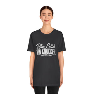 Tin Knocker T-shirts