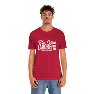 Laborers T-Shirt