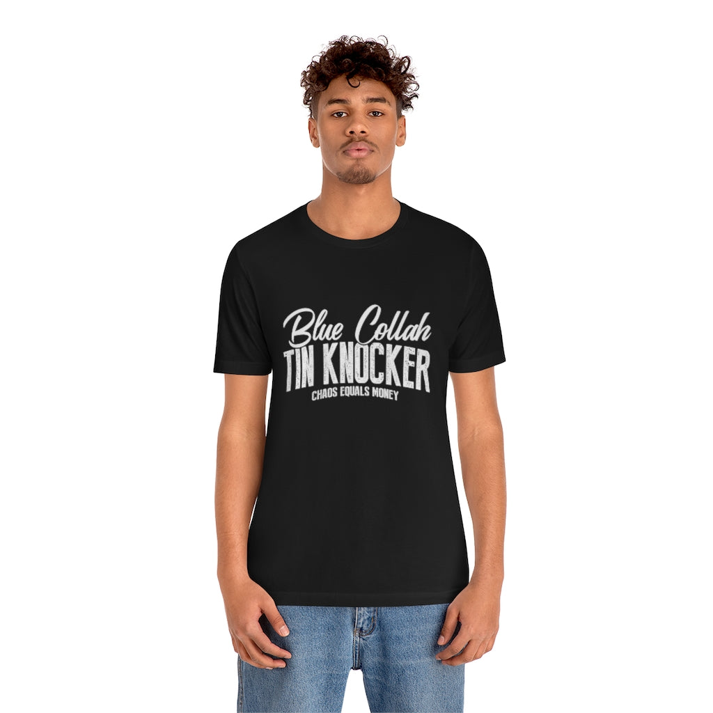 Tin Knocker T-shirts